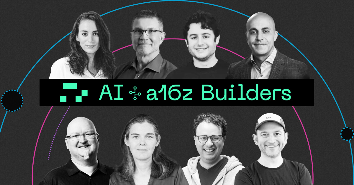 What Builders Talk About When They Talk About AI | Andreessen Horowitz