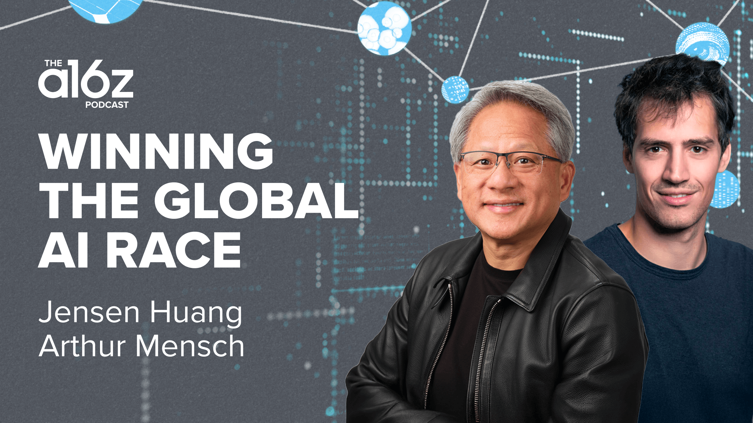 Jensen Huang and Arthur Mensch on Winning the Global AI Race ...